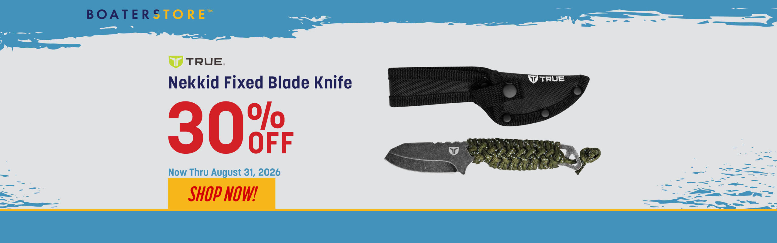 30% Off True Nekkid Fixed Blade Knives Thru 8/31/26