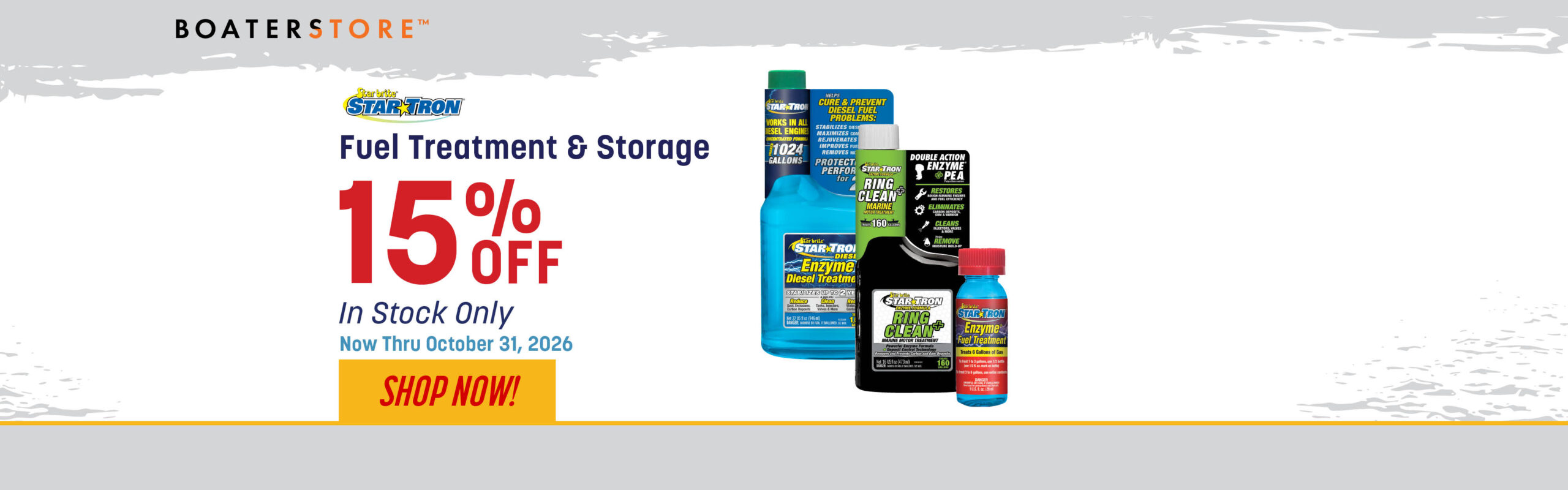 10/26 Monthly Flyer Star tron Fuel Treatment & Storage